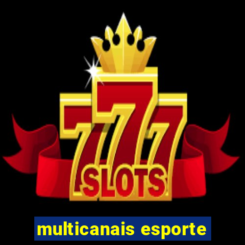 multicanais esporte